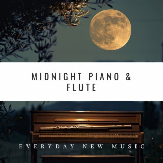 Midnight Piano & Flute: Serenades for the Soul