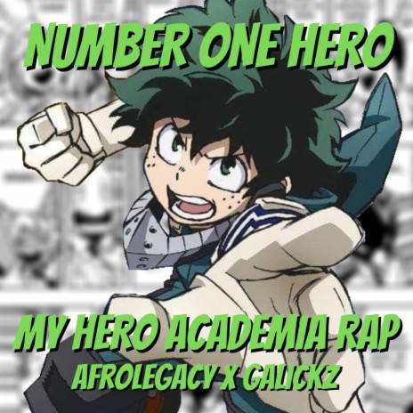 Number One Hero (My Hero Academia Rap) [feat. Galickz] | Boomplay Music