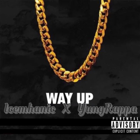 WAY UP (feat. Yung Rappa)