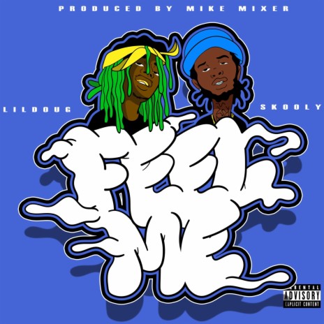 Feel Me (feat. Skooly)