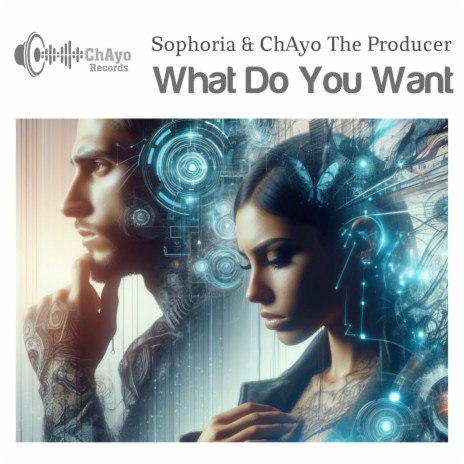 What Do You Want ft. Sophoria | Boomplay Music