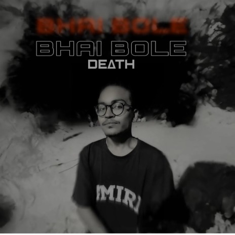 BHAI BOLE | Boomplay Music