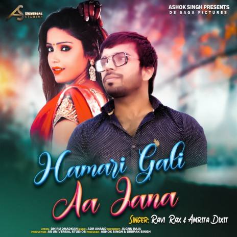 Hamari Gali Aa Jana ft. Ravi Rax
