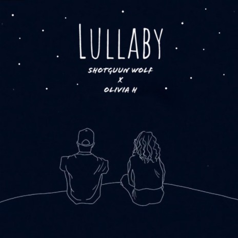 Lullaby ft. Olivia H | Boomplay Music
