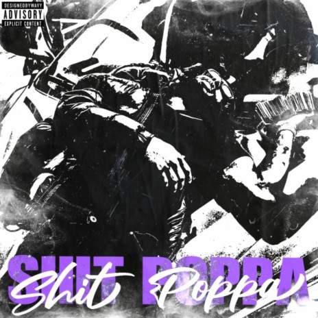 Shit Poppa | Boomplay Music