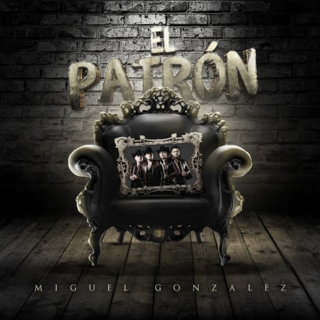 El Patrón | Boomplay Music