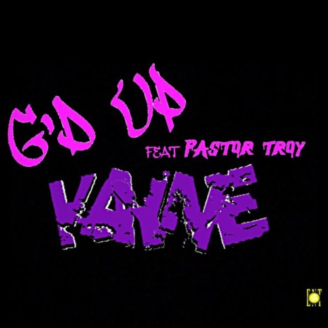 G'd Up ft. Pastor Troy | Boomplay Music