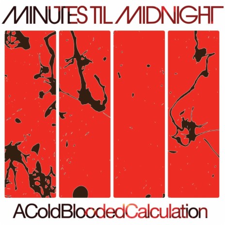 A Cold-Blooded Calculation | Boomplay Music