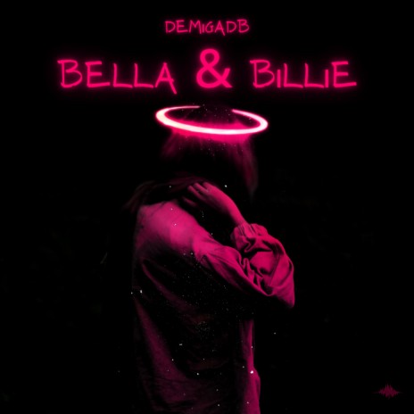 Bella & Billie | Boomplay Music