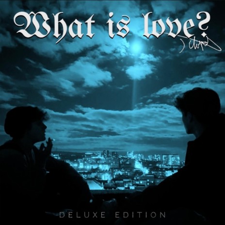 What Is Love? (Enhanced Audio)