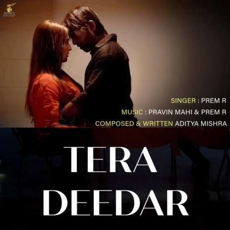 Tera Deedar | PRem R | | Boomplay Music