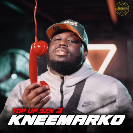 Top Up (SZN 3. EP.9) ft. Kneemarko