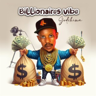 Billionaire's vibe lyrics | Boomplay Music