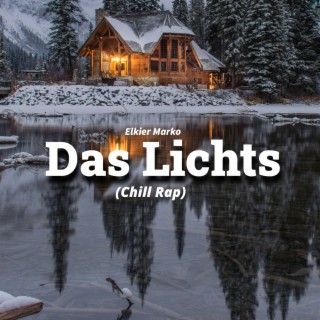 Das Lichts (Chill Rap)