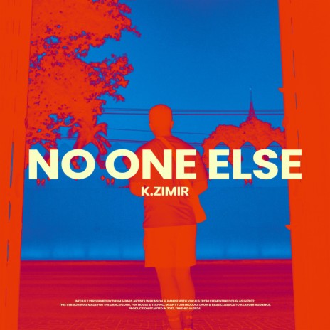 NO ONE ELSE | Boomplay Music