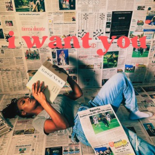 I Want You lyrics | Boomplay Music