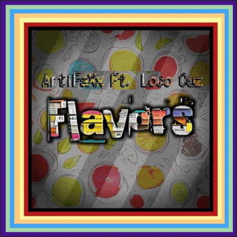 Flavors ft. LOCO CUZ