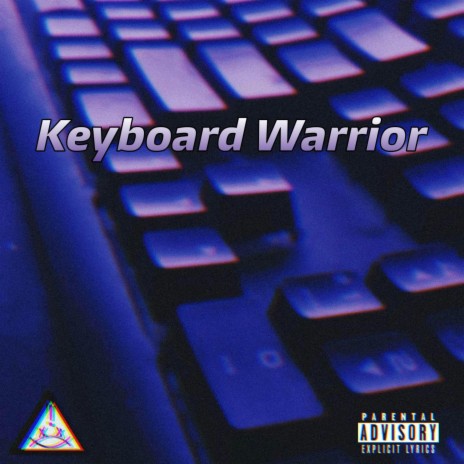 Keyboard Warrior | Boomplay Music