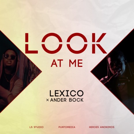 Look At Me ft. Ander Bock | Boomplay Music