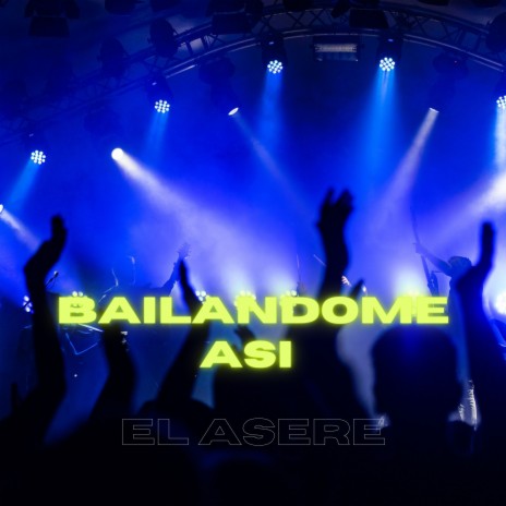 Bailandome asi | Boomplay Music