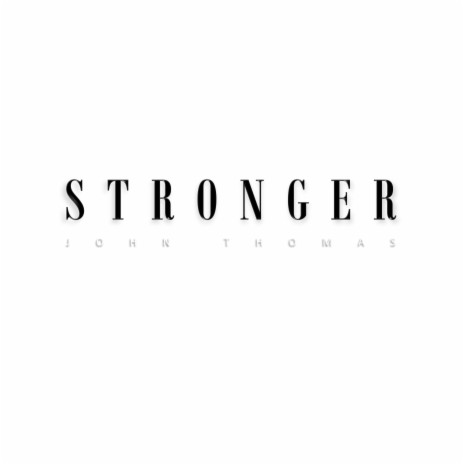 Stronger