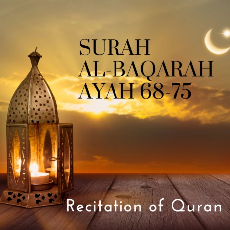 Surah Al-baqarah Ayat 68-75 | Boomplay Music