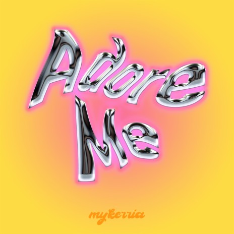 Adore Me | Boomplay Music