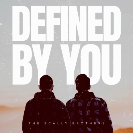 Defined By You | Boomplay Music