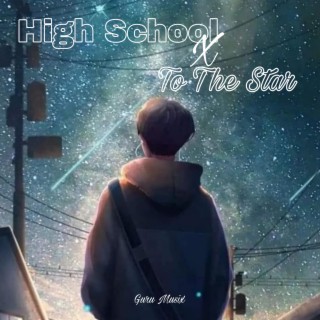 High School X To The Stars