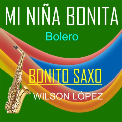 Mi Niña Bonita/Bolero | Boomplay Music