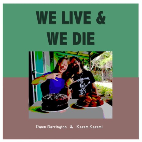 We Live and We Die (Live) | Boomplay Music