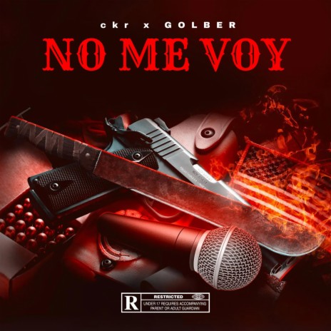No Me Voy ft. GOLBER | Boomplay Music