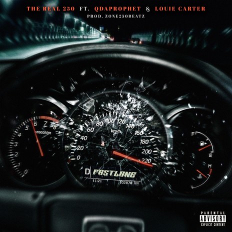 Fast Lane ft. Louie Carter & Q Da Prophet | Boomplay Music