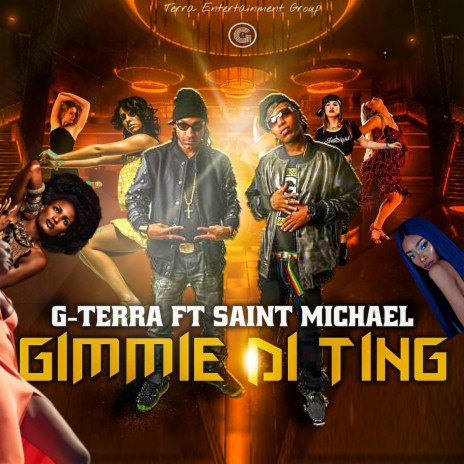 Gimmie Di Ting (feat. Saint Michael) (Radio Version) | Boomplay Music
