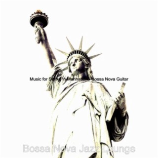 Music for Spring in Manhattan - Bossa Nova Guitar