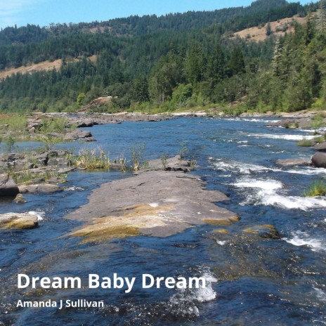 Dream Baby Dream | Boomplay Music