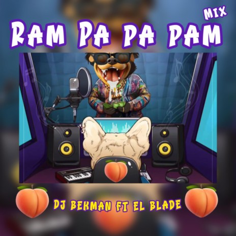 Ram pa pa pam mix ft. Dj bekman