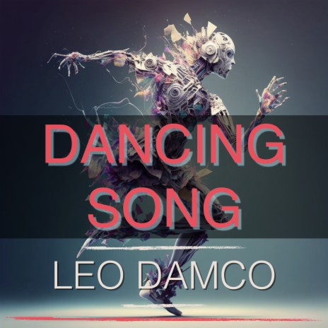 Dancing Song | Boomplay Music