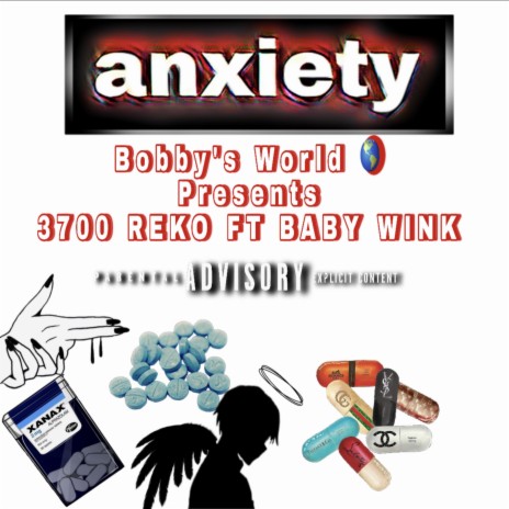 Anxiety ft. Baby Wink | Boomplay Music