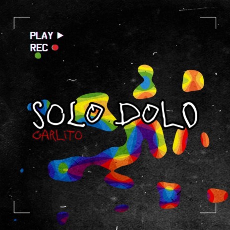Solo Dolo | Boomplay Music
