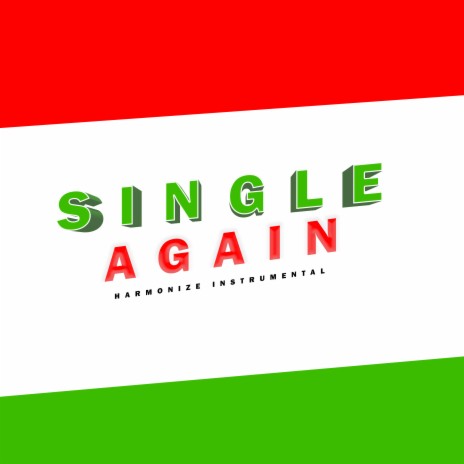 Single Again Instrumental | Boomplay Music