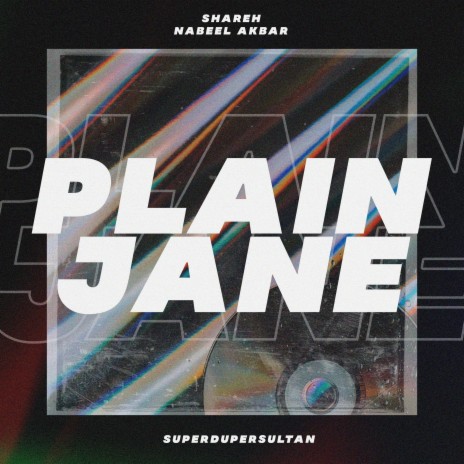Plain Jane ft. superdupersultan & Shareh | Boomplay Music