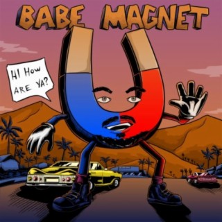 Babe Magnet