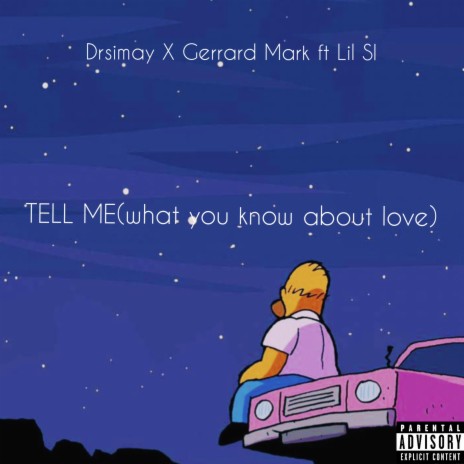 TELL ME(what you knkw about love) ft. Gerrard Mark & LIL SL | Boomplay Music