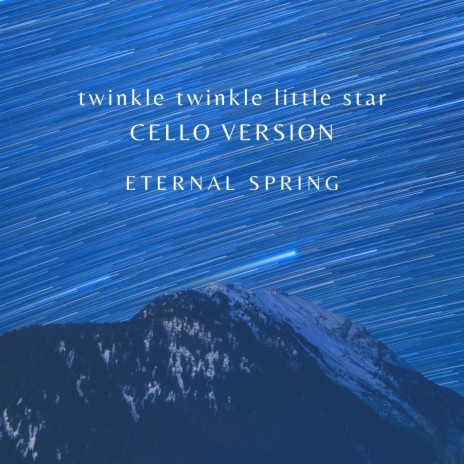 Twinkle Twinkle Little Star (Cello Version) | Boomplay Music