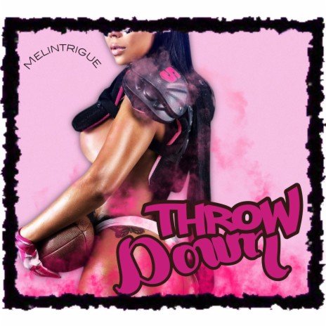 Throw Down | Boomplay Music