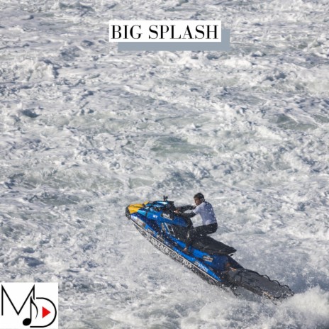 Big Splash