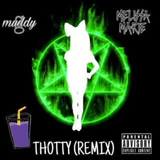 Thotty (Remix)