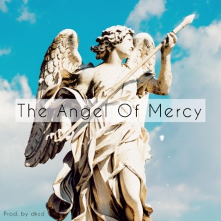 The Angel Of Mercy