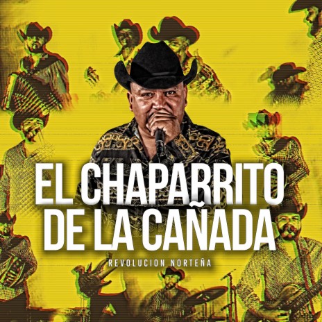 El Chaparrito De La Cañada (Live Version) | Boomplay Music